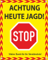 Preview: Hinweisbanner gelb Achtung Stop Jagd